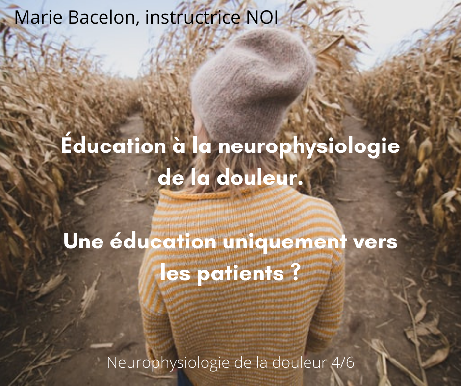 comprendre la neurophysiologie de la douleur, un objectif pour tous !